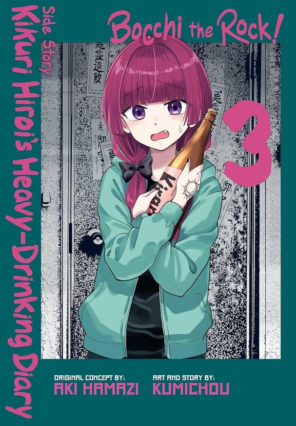 Bocchi the Rock! Side Story: Kikuri Hiroi’s Heavy-Drinking Diary, Vol. 3