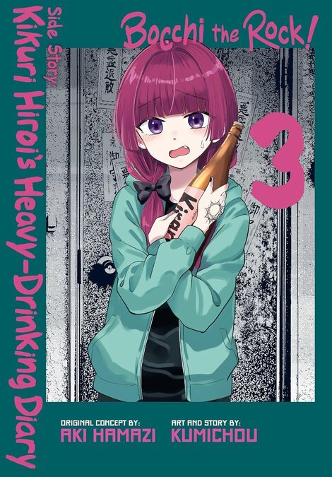 Bocchi the Rock! Side Story: Kikuri Hiroi’s Heavy-Drinking Diary, Vol. 3