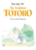 The Art of My Neighbor Totoro: A Film by Hayao Miyazaki Hardcover 