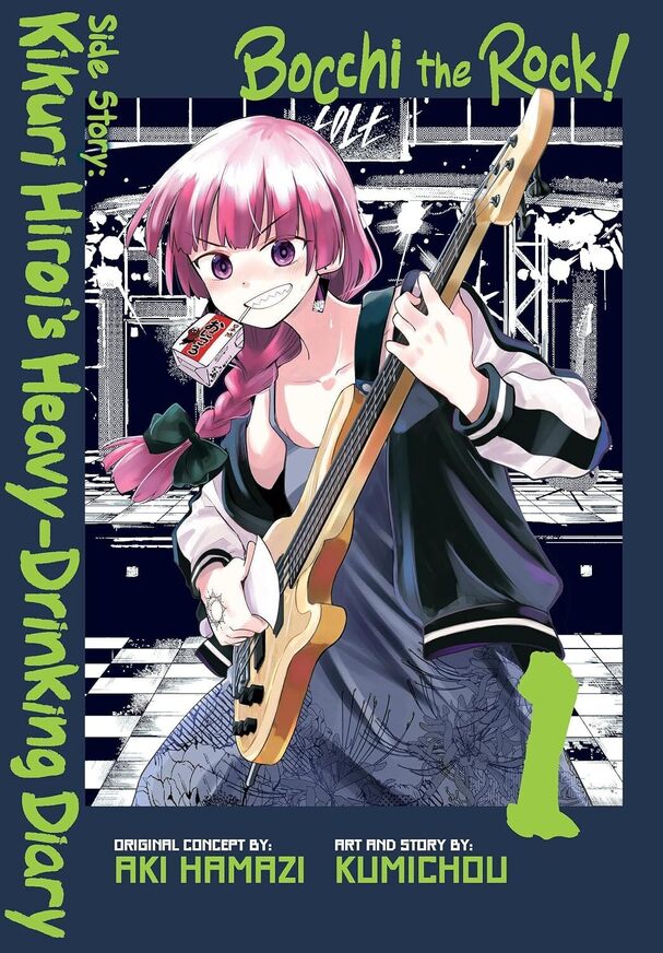 Bocchi the Rock! Side Story: Kikuri Hiroi’s Heavy-Drinking Diary, Vol. 1
